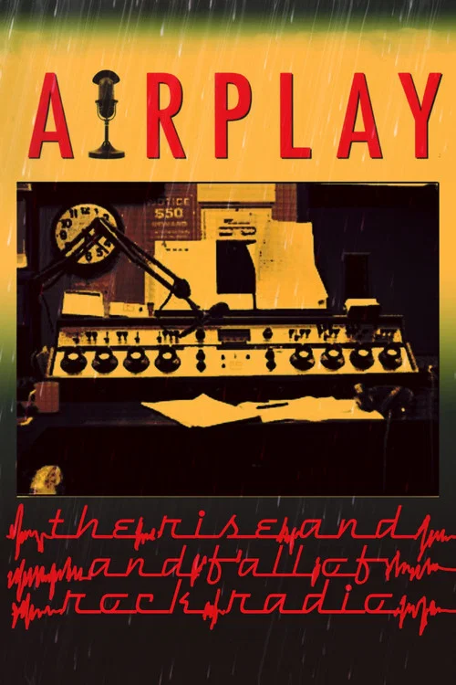 Movie poster for Airplay: The Rise and Fall of Rock Radio (2008)