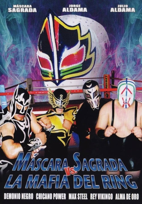 Movie poster for Máscara Sagrada vs. la mafia del ring (2007)