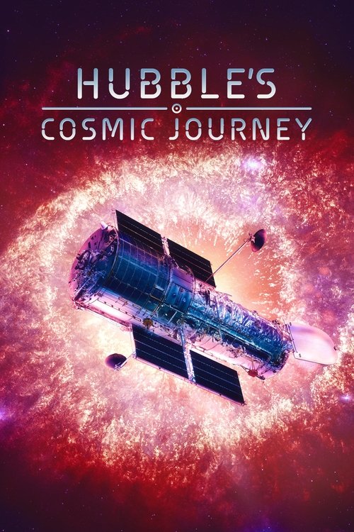Movie poster for Hubble's Cosmic Journey (2015)