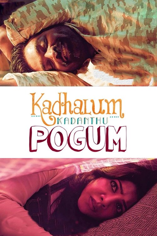 Movie poster for Kadhalum Kadanthu Pogum (2016)