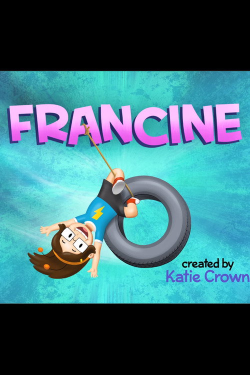 Movie poster for Francine (2018)