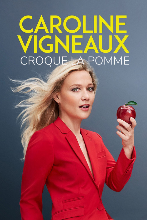 Movie poster for Caroline Vigneaux croque la pomme (2022)