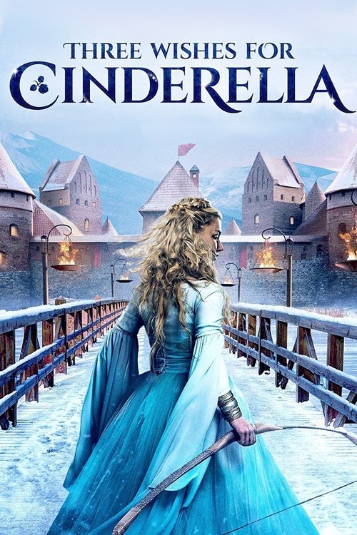 Movie poster for Three Wishes for Cinderella (2021)