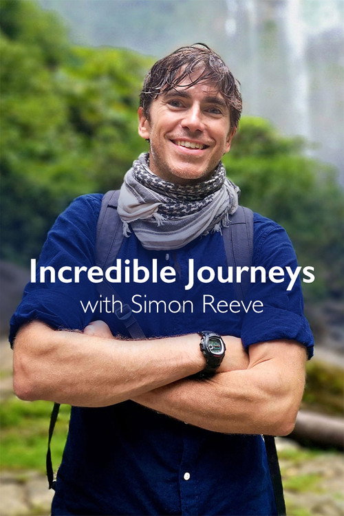 Series poster for Incredible Journeys with Simon Reeve (2021)