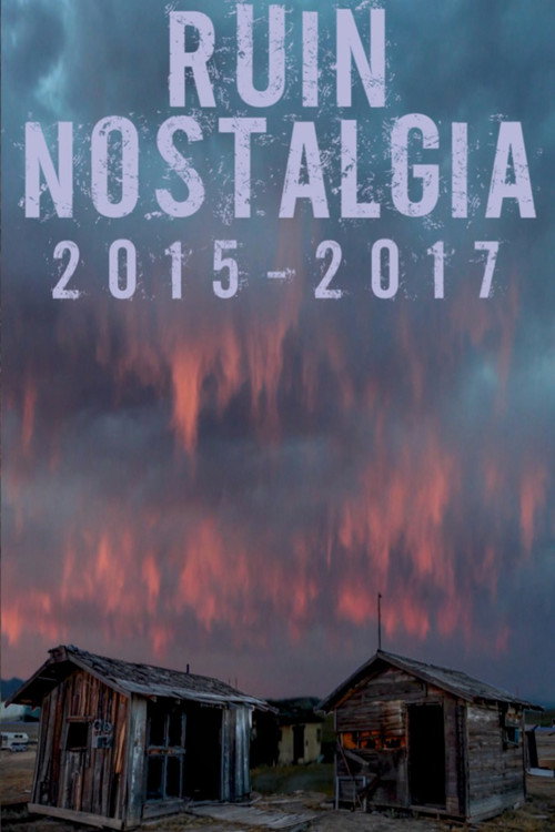 Movie poster for Ruin Nostalgia (2022)