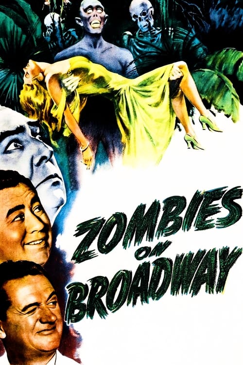 Movie poster for Zombies on Broadway (1945)