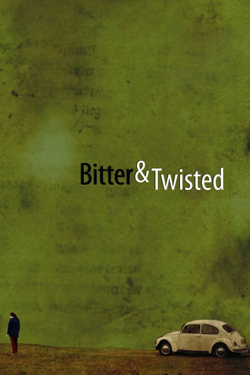 Movie poster for Bitter & Twisted (2008)