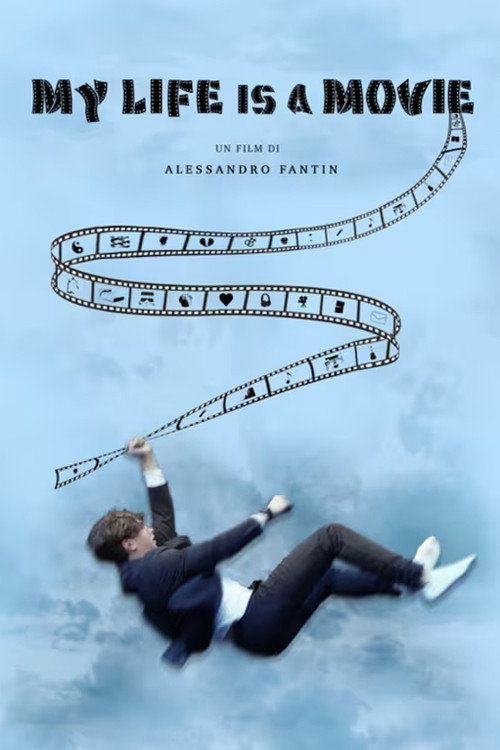Movie poster for My Life is a Movie