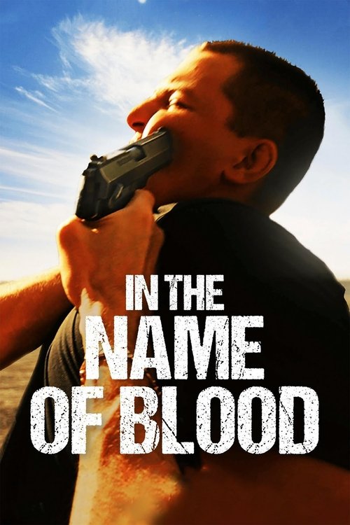 Movie poster for In the Name of Blood (2025)