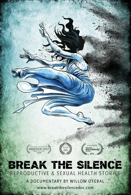 Movie poster for Break the Silence: Reproductive & Sexual Health Stories (2018)