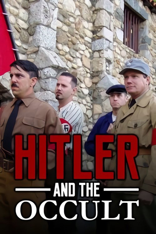 Movie poster for National Geographic: Hitler and the Occult (2007)