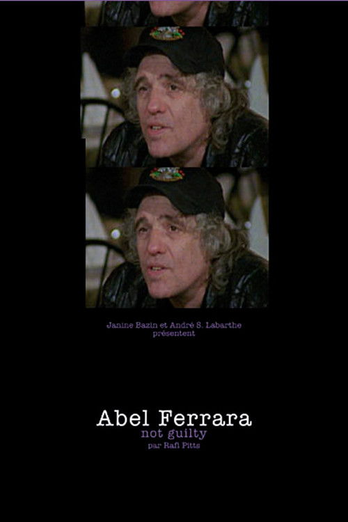 Movie poster for Abel Ferrara: Not Guilty (2003)