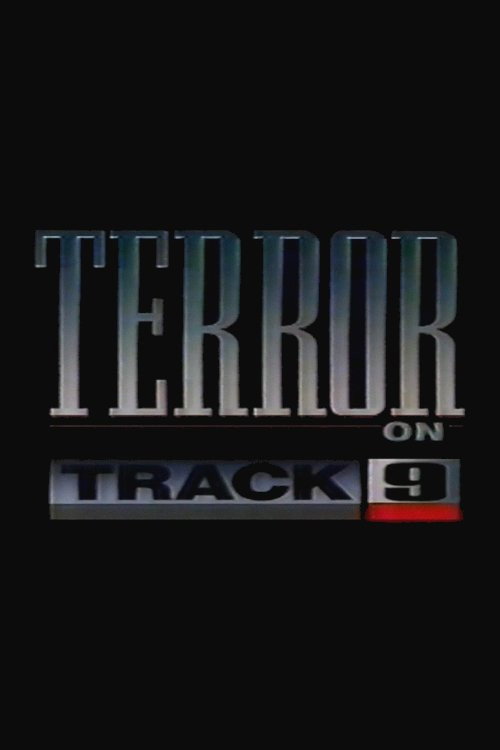 Movie poster for Terror on Track 9 (1992)