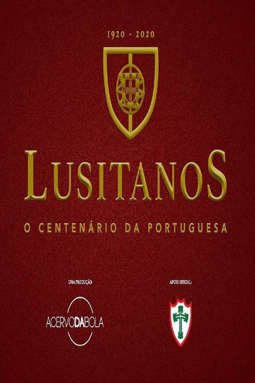 Movie poster for Lusitanos - O Centenário da Portuguesa (2020)