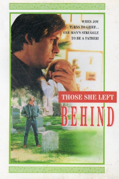 Movie poster for Those She Left Behind (1989)
