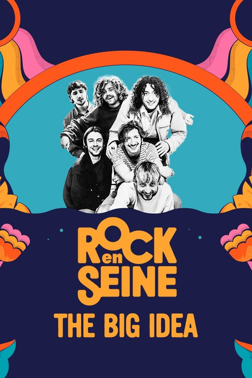 Movie poster for The Big Idea - Rock en Seine 2023 (2023)