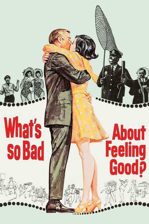 Movie poster for What's So Bad About Feeling Good? (1968)