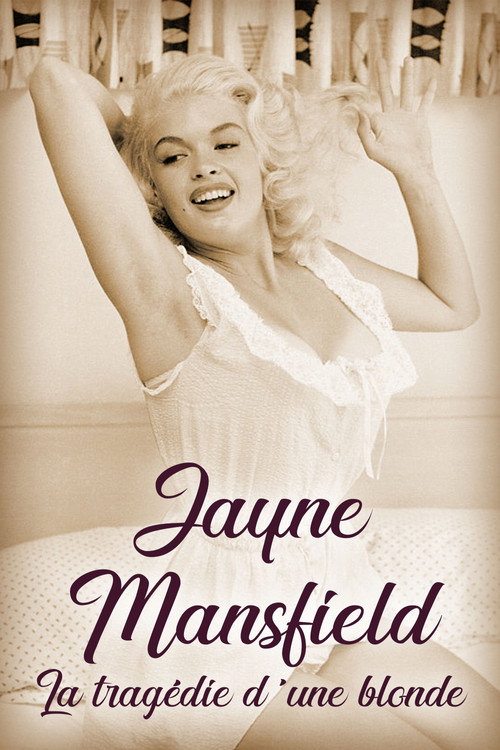 Movie poster for Jayne Mansfield: The Tragedy of a Blonde (2015)