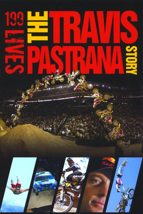 Movie poster for 199 lives: The Travis Pastrana Story (2008)