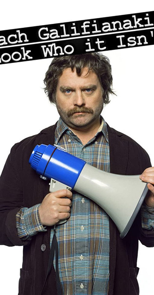 Movie poster for Zach Galifianakis: Look Who it Isn't (2005)