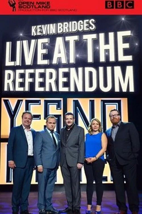 Movie poster for Kevin Bridges: Live at the Referendum (2014)