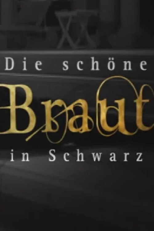Movie poster for Die schöne Braut in Schwarz (2004)