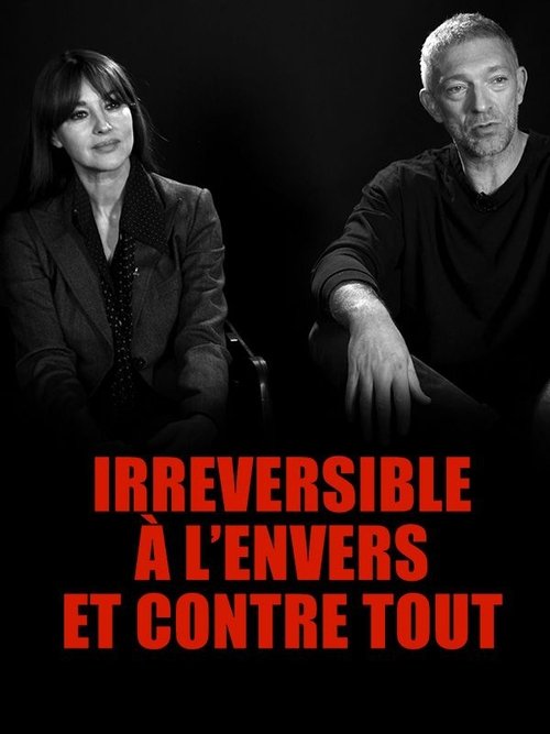 Movie poster for Irréversible : à l'envers et contre tout (2021)