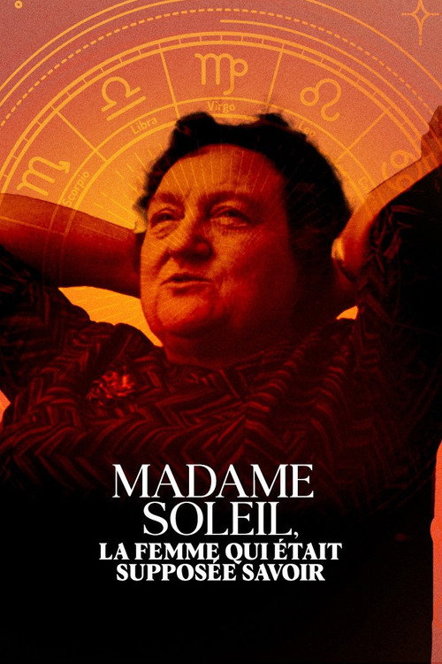 Movie poster for Madame Soleil, la femme qui était supposée savoir (2023)