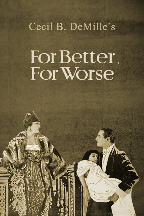 Movie poster for For Better, for Worse (1919)