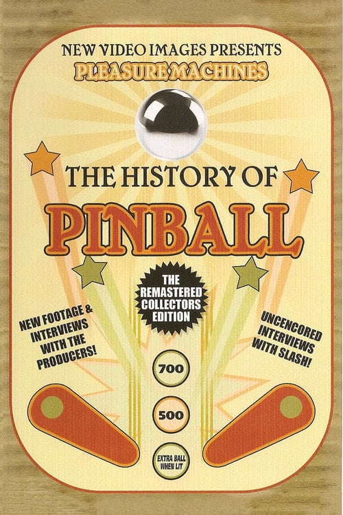 Movie poster for Pleasure Machines: The History of Pinball (1998)