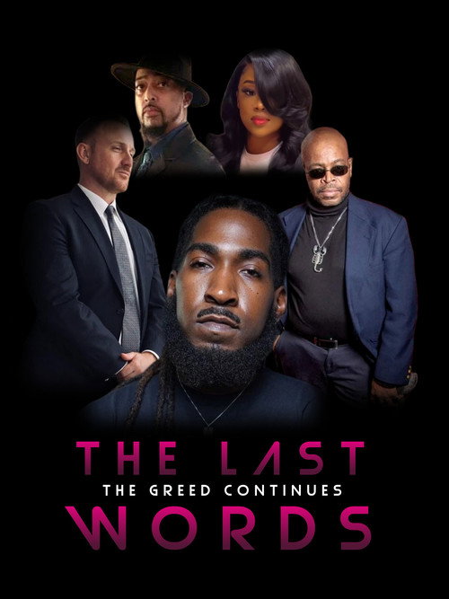 Movie poster for The Last Words The Greed Continues (2024)