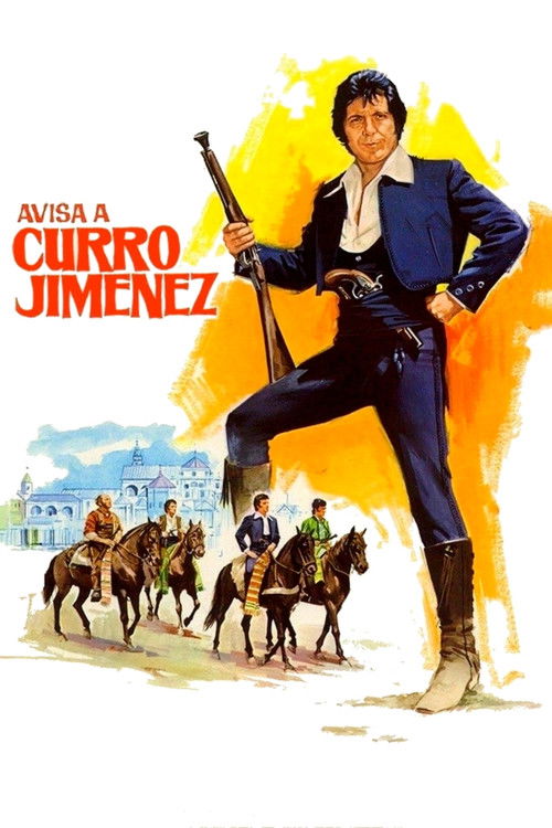 Movie poster for Avisa a Curro Jiménez (1978)