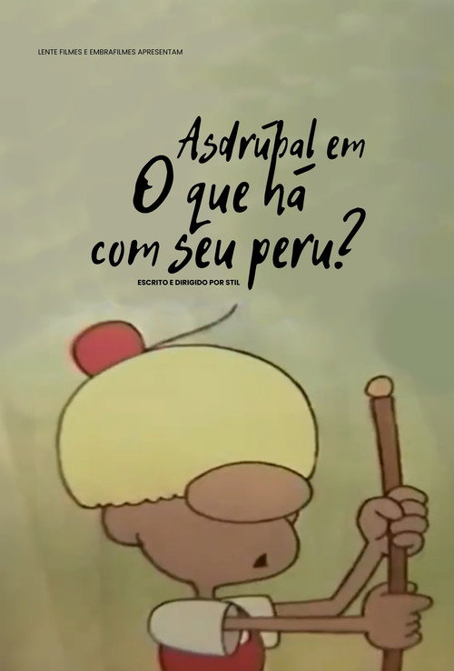 Movie poster for Asdrúbal, O que há com seu peru? (1978)