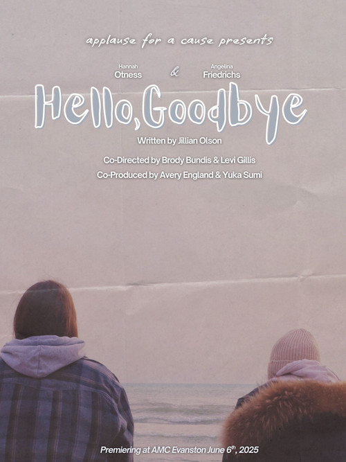Movie poster for Hello, Goodbye (2025)