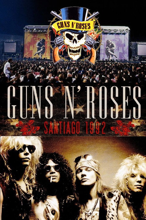 Movie poster for Guns N' Roses - Live In Santiago (1992)