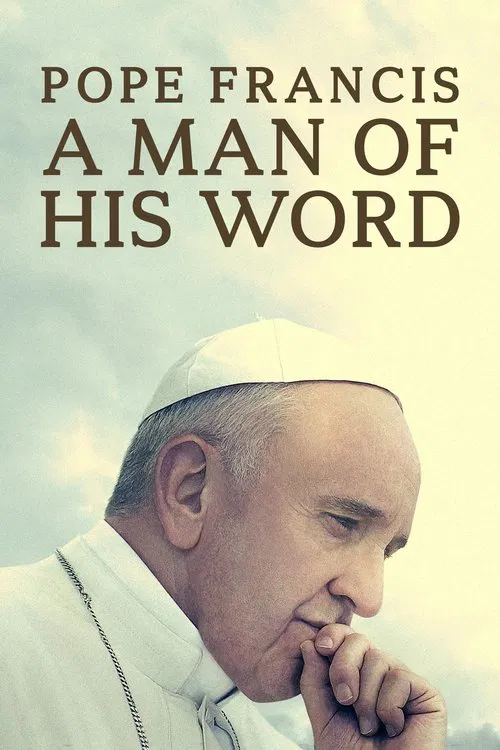 Movie poster for Pope Francis: A Man of His Word (2018)
