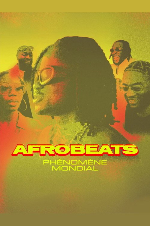 Movie poster for Afrobeats, phénomène mondial (2024)
