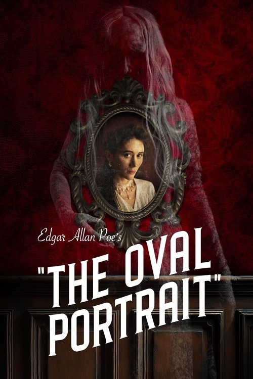 Movie poster for Edgar Allan Poe's The Oval Portrait (2025)