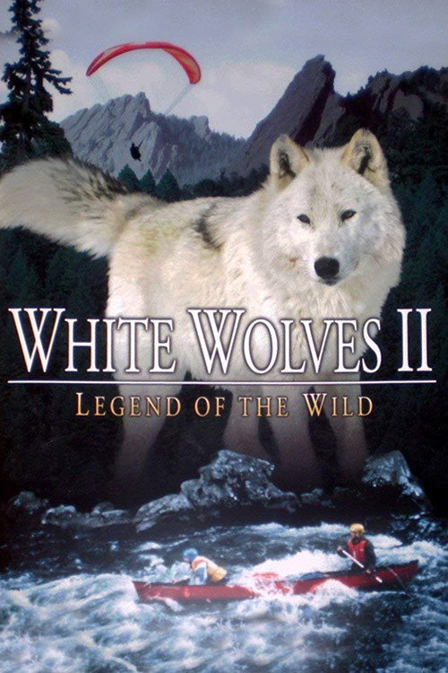 Movie poster for White Wolves II: Legend of the Wild (1995)