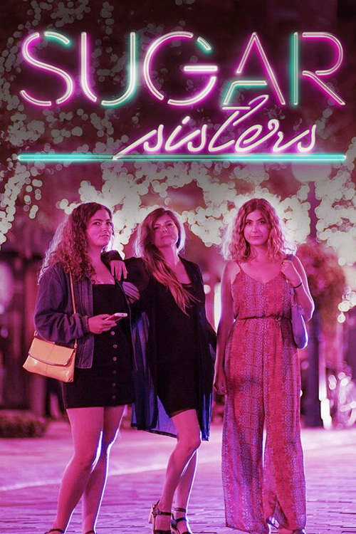 Movie poster for Sugar Sisters (2016)