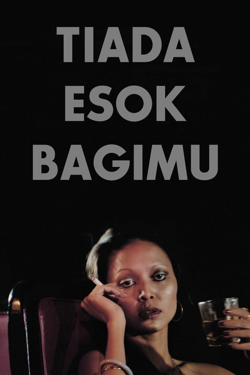 Movie poster for Tiada Esok Bagimu (1979)