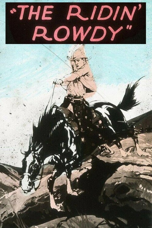 Movie poster for The Ridin' Rowdy (1927)