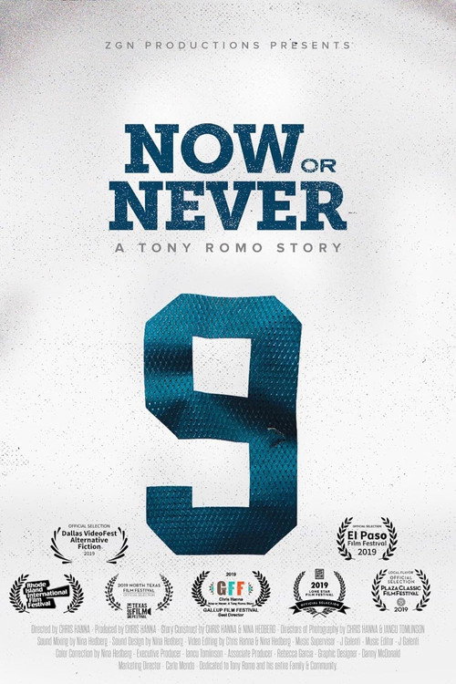 Movie poster for Now or Never: A Tony Romo Story