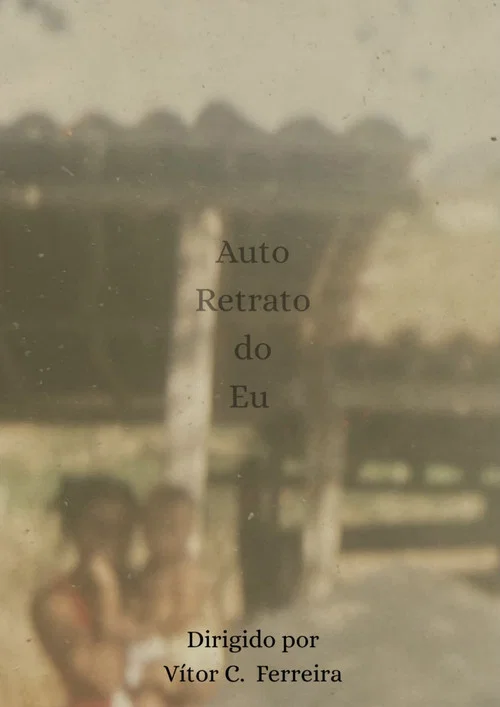Movie poster for AUTO RETRATO DO EU (2026)
