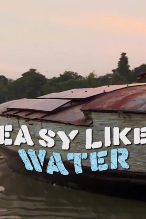 Movie poster for Easy Like Water (2014)