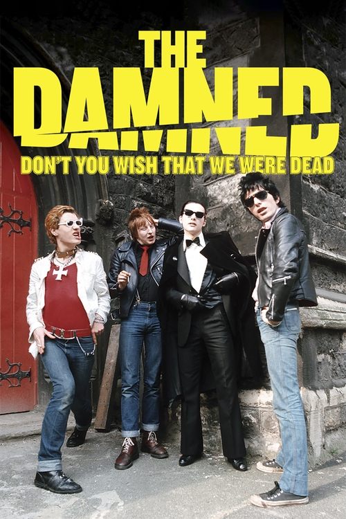 Movie poster for The Damned: Don't You Wish That We Were Dead (2015)