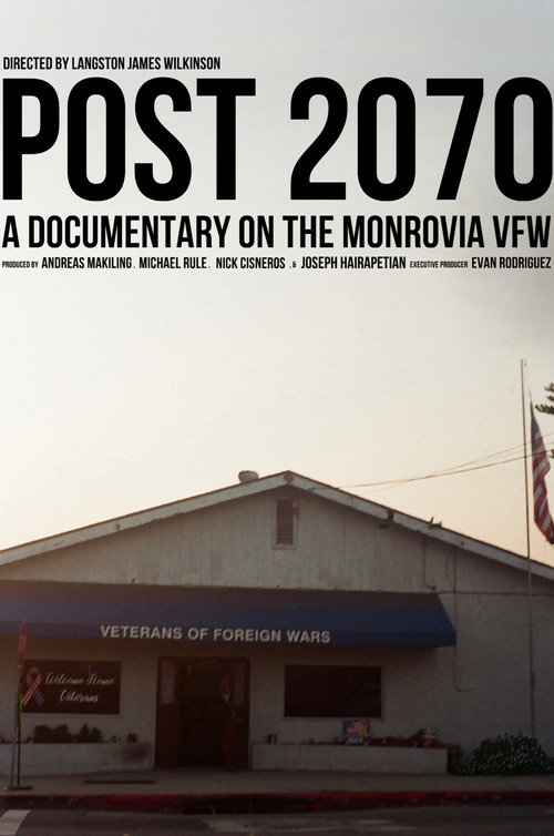 Movie poster for Post 2070: A Documentary on the Monrovia VFW (2025)