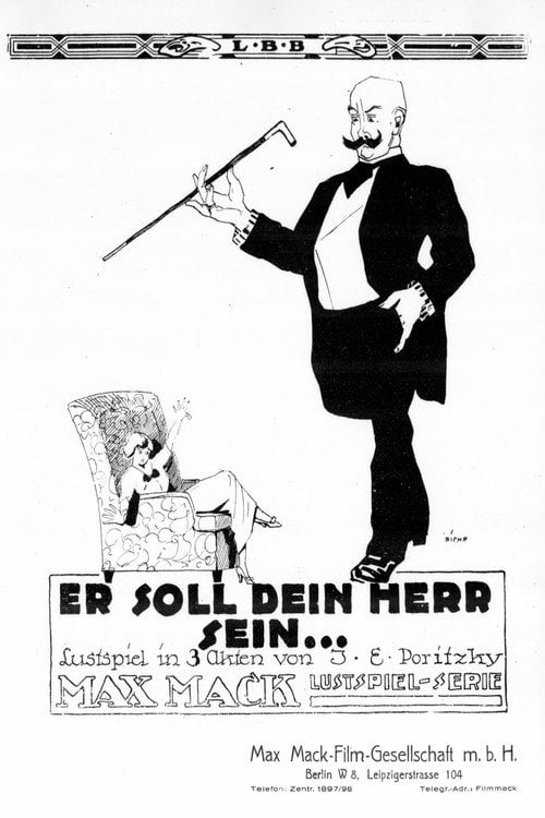 Movie poster for Er soll dein Herr sein (1918)