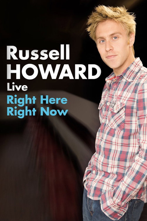 Movie poster for Russell Howard: Right Here Right Now (2011)
