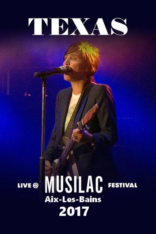 Movie poster for Texas Live at Musilac Festival (2017)